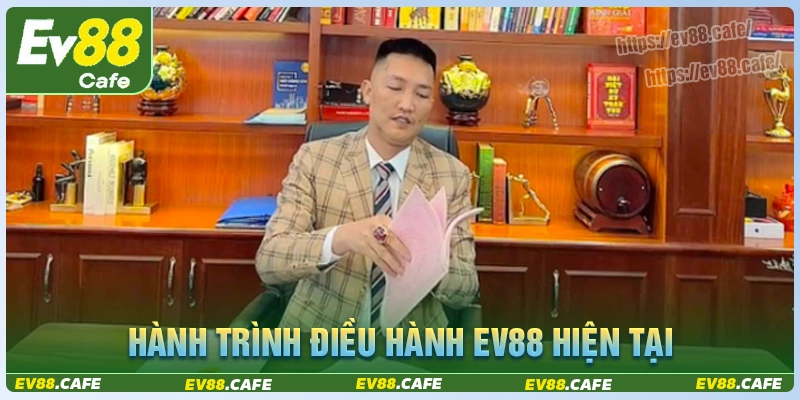 Hành trình điều hành ev88 của huấn hoa hồng
