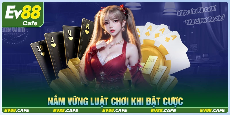 Nắm vững luật chơi game trước khi đặt cược và bí kíp chơi casino online