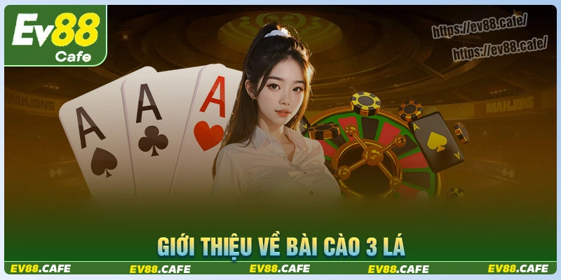 Giới thiệu sơ lược game bài cào 3 lá