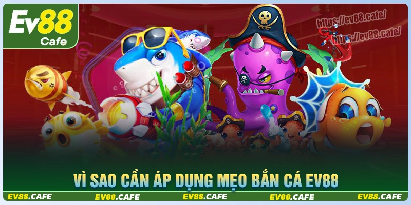 Vì sao cần áp dụng mẹo chơi trong bắn cá đổi thưởng?